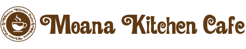 Moana Kitchen Cafe